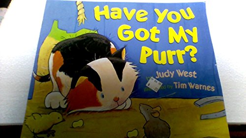 Stock image for Have you got my purr? for sale by SecondSale