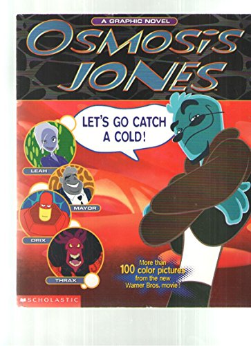 9780439249973: Osmosis Jones: A Blood-And-Guts Adventure...Set Inside the Human Body (Osmosis Jones, Graphic Novel)