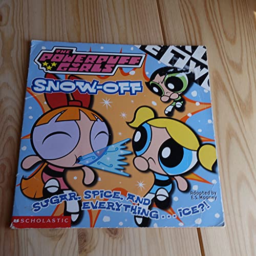 Stock image for Powerpuff Girls 8x8 #05: Snow-off for sale by Once Upon A Time Books