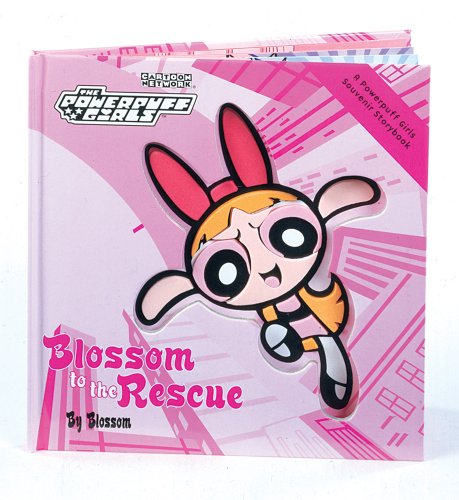 Imagen de archivo de Powerpuff Girls Souvenir Storybook #01: Blossom To The Rescue a la venta por New Legacy Books