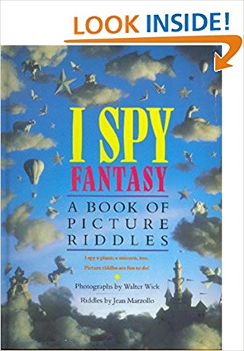 I Spy Fantasy: A Book of Picture Riddles (9780439252454) by Jean Marzollo