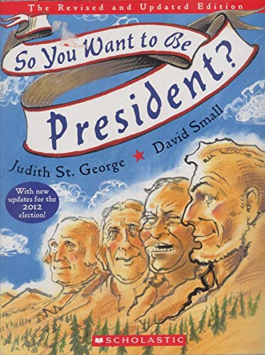 Imagen de archivo de So You Want to be President a la venta por Gulf Coast Books