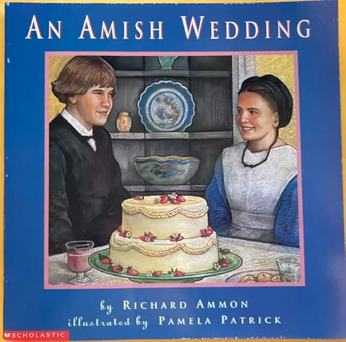 Stock image for An Amish Wedding for sale by Samuel H. Rokusek, Bookseller