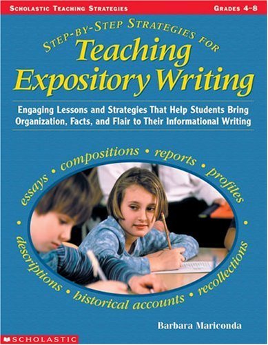 Imagen de archivo de Step-by-step Strategies For Teaching Expository Writing, Grades 4-6 a la venta por SecondSale