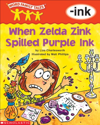 9780439262576: When Zelda Zink Spilled Purple Ink (Word Family Tales)