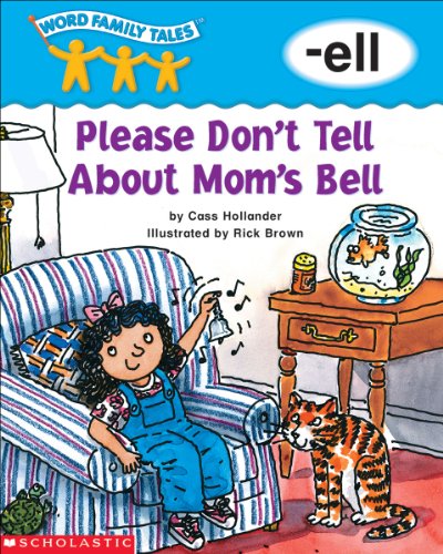 Beispielbild fr Word Family Tales (-ell: Please Don 't Tell About Mom's Bell) zum Verkauf von Wonder Book