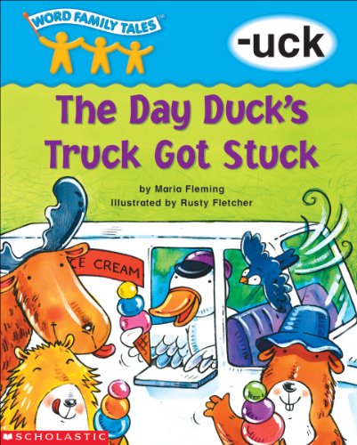 Word Family Tales (-uck: The Day Duck's Truck Got Stuck) (9780439262644) by Fleming, Maria