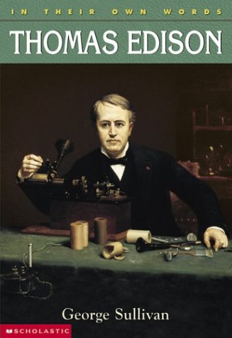 Stock image for Thomas Edison (In Their Own Words) for sale by OwlsBooks