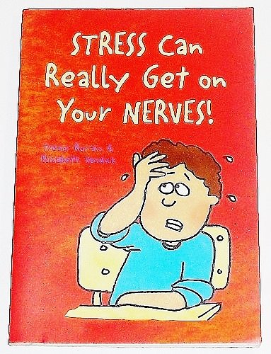 Beispielbild fr Stress Can Really Get on Your Nerves! zum Verkauf von Better World Books