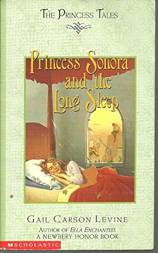9780439265027: Princess Sonora and the Long Sleep (The Princess Tales)