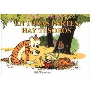 Stock image for Calvin y Hobbes: En Todas Partes Hay Tesoros (There's Treasure Everywhere) for sale by ThriftBooks-Dallas