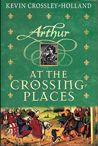 9780439265980: At the Crossing-Places (Arthur Trilogy, 2)