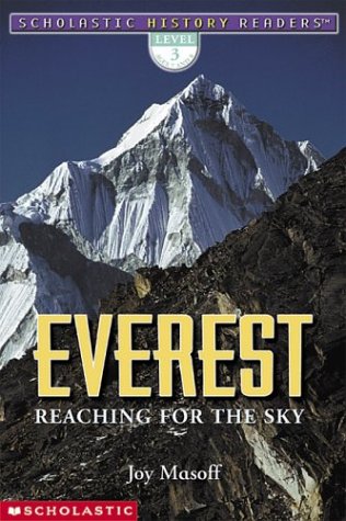 Imagen de archivo de Scholastic History Readers: Everest Reaching For The Sky (level 3) a la venta por Isle of Books