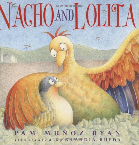 Nacho And Lolita (9780439269681) by Ryan, Pam Munoz