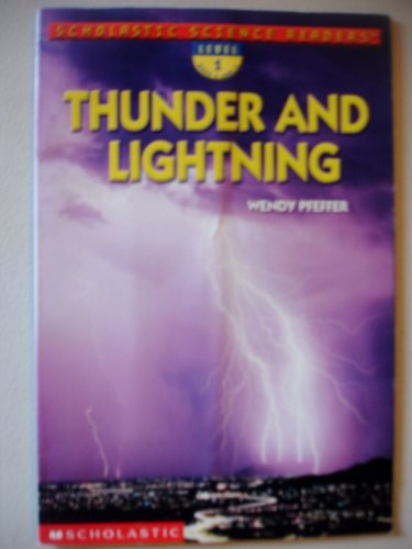 Stock image for Thunder and Lightning (Scholastic Science Readers) for sale by SecondSale