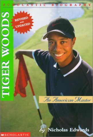 Beispielbild fr Tiger Woods: An American Master (revised 2000) (Scholastic Biography) zum Verkauf von Wonder Book