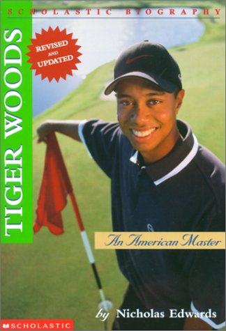 Stock image for Tiger Woods: An American Master (revised 2000) (Scholastic Biography) for sale by Wonder Book