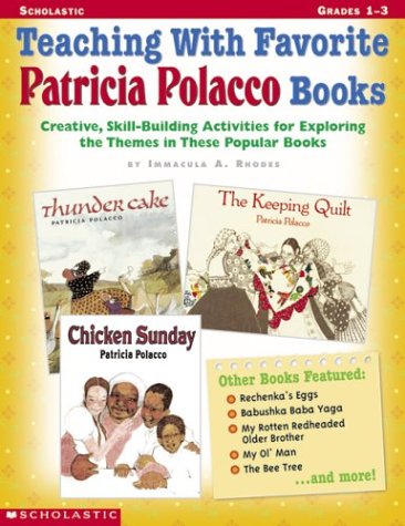 Beispielbild fr Teaching With Favorite Patricia Polacco Books: Creative, Skill-Building Activities for Exploring the Themes in These Popular Books zum Verkauf von Wonder Book