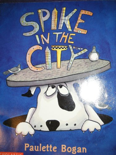 9780439272094: Spike in the city