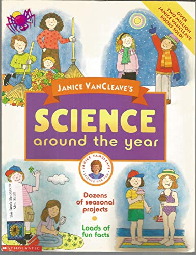 9780439275354: Janice VanCleave's science around the year