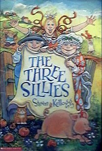 9780439275927: The Three Sillies