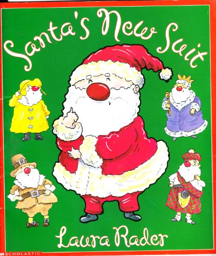 9780439276207: Santa's new suit by Laura Rader (2001-08-01)