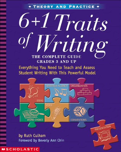 Stock image for 6 + 1 Traits of Writing: The Complete Guide, Grades 3 and Up for sale by Gulf Coast Books