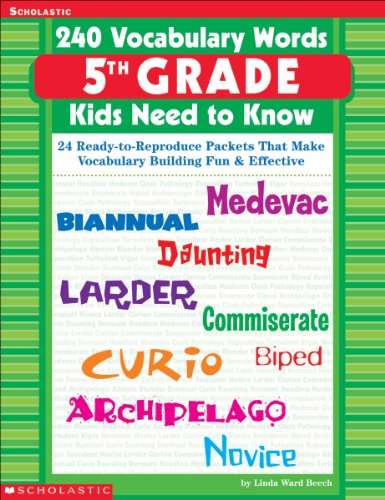 9780439280457: 240 Vocabulary Words 5th Grade Kids Need to Know: 24 Ready-To-Reproduce Packets That Make Vocabulary Building Fun & Effective