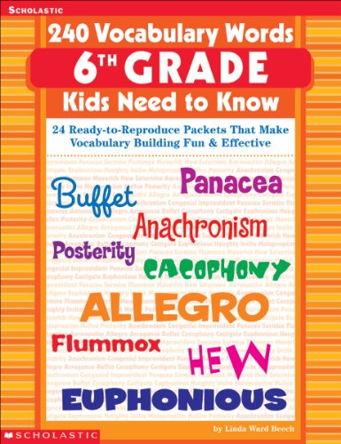 Stock image for 240 Vocabulary Words 6th Grade Kids Need To Know: 24 Ready-to-Reproduce Packets That Make Vocabulary Building Fun & Effective for sale by Wonder Book