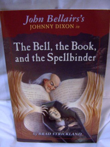 Stock image for The Bell, the Book, and the Spelllbinder for sale by beat book shop