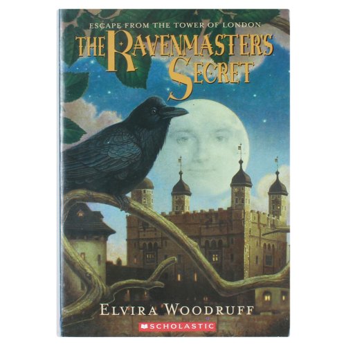 9780439281348: Escape From the Tower of London: Ravenmaster's Secret