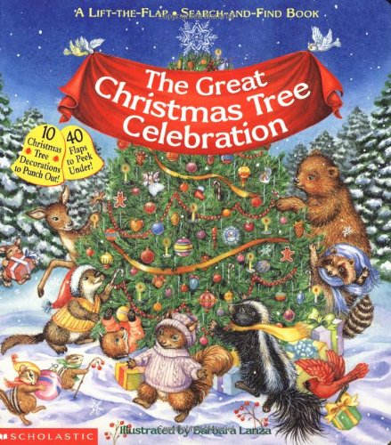 Beispielbild fr The Great Christmas Tree Celebration (Lift-The-Flap Book (Scholastic)) zum Verkauf von Half Price Books Inc.