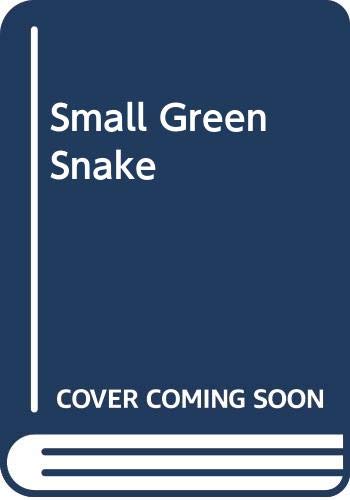 Imagen de archivo de Small Green Snake a la venta por ThriftBooks-Dallas