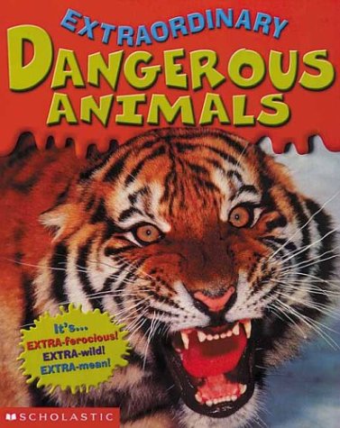 Imagen de archivo de Extraordinary Dangerous Animals a la venta por The Yard Sale Store
