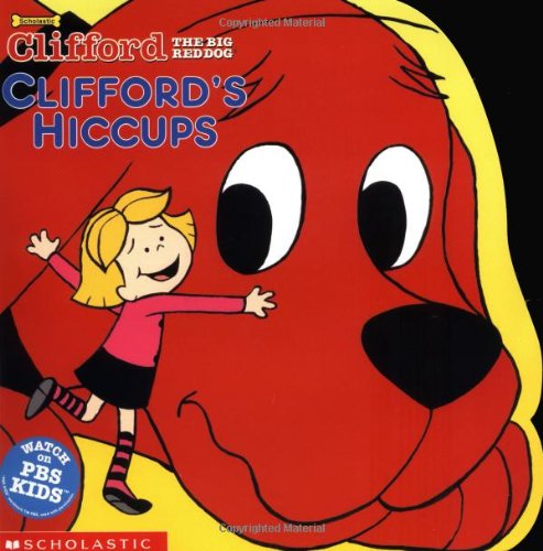 Beispielbild fr Clifford's Hiccups zum Verkauf von SecondSale