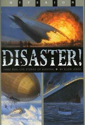 Imagen de archivo de Disaster! Three Real-Life Stories of Survival a la venta por ThriftBooks-Atlanta