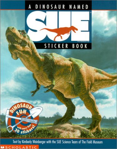 Stock image for A Dinosaur Named Sue Sticker Book for sale by ThriftBooks-Atlanta