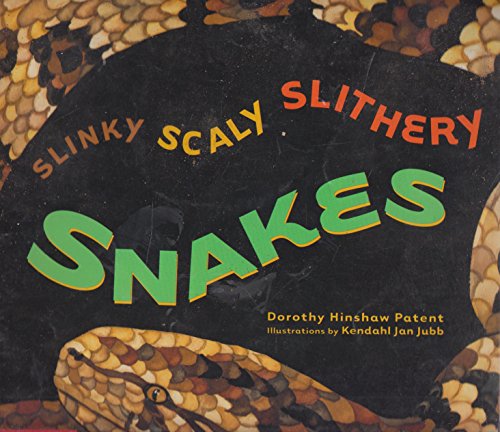 Imagen de archivo de Slinky Scaly Slithery Snakes a la venta por M & M Books