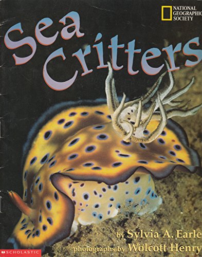 Sea Critters - Sylvia A. Earle, Sylvia A. Earle