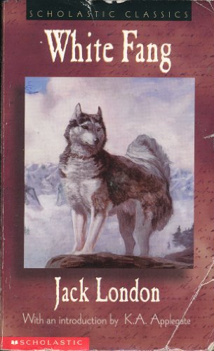 Stock image for White Fang (Scholastic Edition) for sale by boyerbooks