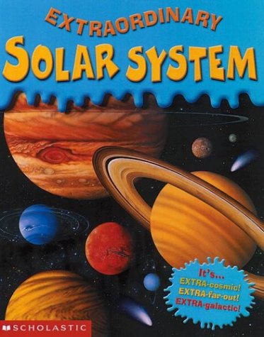 Beispielbild fr Solar System (New Extraordinary) zum Verkauf von AwesomeBooks