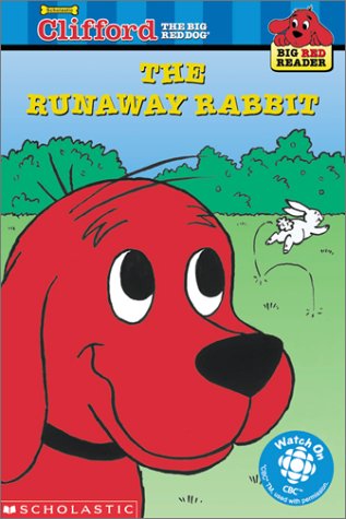 Beispielbild fr Clifford: Big Red Reader: The Runway Rabbit zum Verkauf von Blue Vase Books