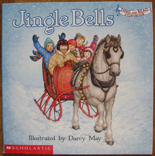 9780439287210: Jingle Bells (Sing and Read Storybook) (Sing and Read Storybook) by Darcy May (2001-01-01)