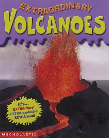 Beispielbild fr Volcanoes (Extraordinary) zum Verkauf von Once Upon A Time Books