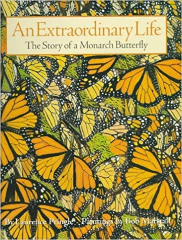 Beispielbild fr An Extraordinary Life: The Story of a Monarch Butterfly zum Verkauf von Better World Books