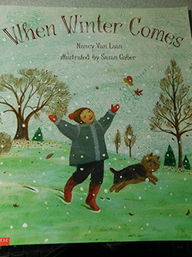 When Winter Comes (9780439288743) by Nancy Van Laan