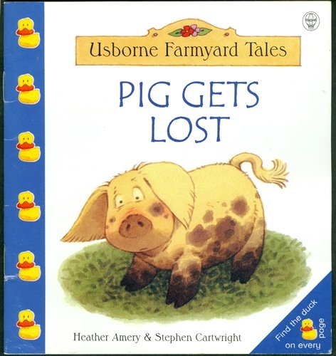 Stock image for Pig Gets Lost for sale by Firefly Bookstore