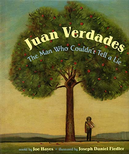 Stock image for Juan Verdades: The Man Who Couldn't Tell A Lie for sale by Your Online Bookstore