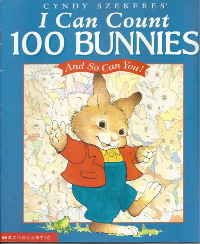 Beispielbild fr I Can Count 100 Bunnies and So Can You! zum Verkauf von BooksRun