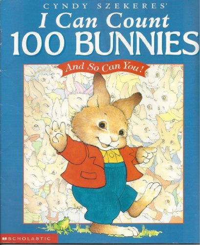 Stock image for I Can Count 100 Bunnies and So Can You! for sale by BooksRun
